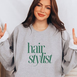 Minimalist Hairstylist Sweatshirt Hairstylist Gift Hairdresser Sweatshirt Hairdresser Gift Cosmetology Graduation Cute Cosmetologist Gift