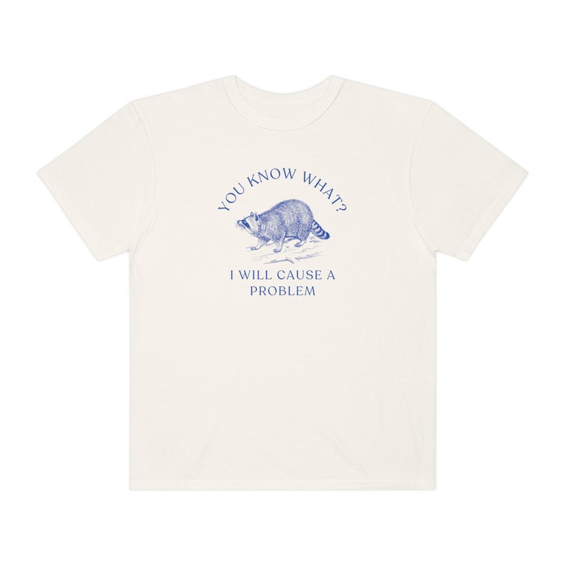 Cute Raccoon Shirt Raccoon Tshirt Meme Shirt Raccoon Shirt Trash Panda Raccoon Lover Sarcastic Shirt Funny Raccoon Shirt Funny Tshirts zdjęcie 7