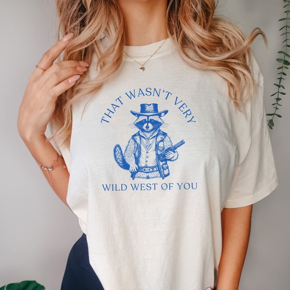 Cute Raccoon Shirt Raccoon Tshirt Meme Shirt Raccoon Shirt Trash Panda Raccoon Lover Sarcastic Shirt Funny Raccoon Shirt Funny Tshirts