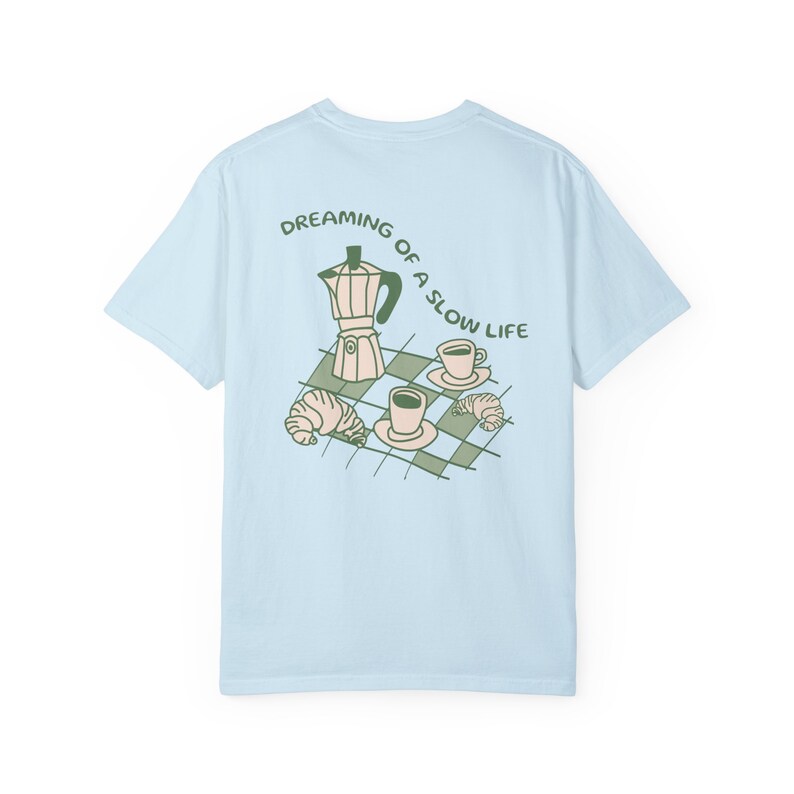 Slow Mornings Shirt Positive Vibes Shirt Coffee Lover Gift Soft Life Shirt Mental Health Shirt Trendy Breakfast Shirt Soft Girl Era Gifts image 8