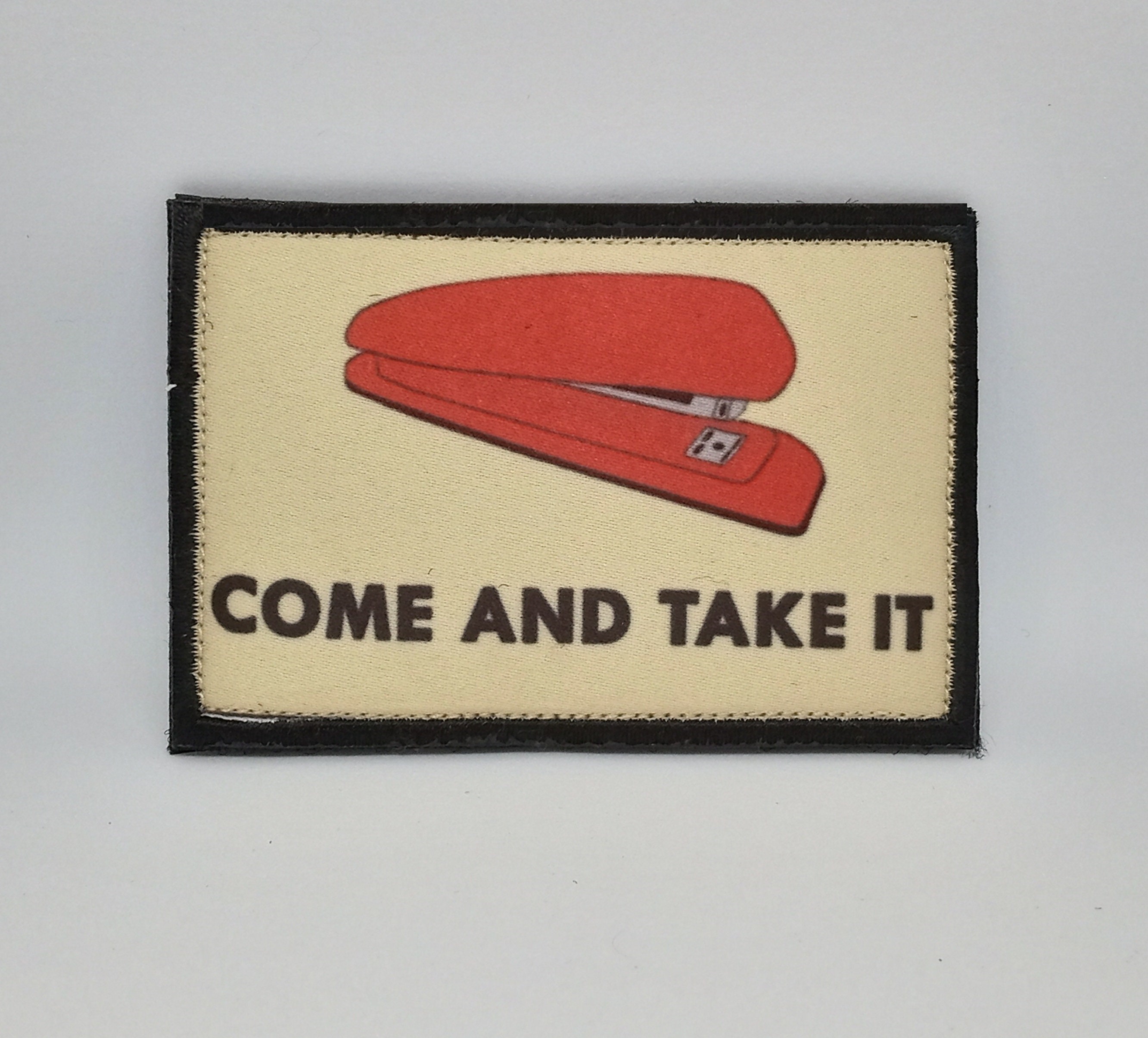 Come and Take it Office Space Red Stapler Morale Patch Funny Tactical  Military