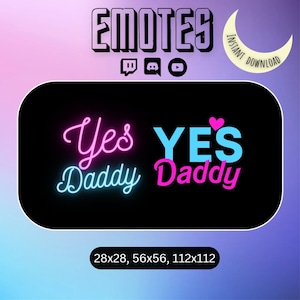 Pode incluir: Emotes digitais com o texto "Yes Daddy" em rosa e azul neon, e "YES Daddy" em azul e rosa com um coração. A palavra "EMOTES" está no topo, com ícones de mídia social e o texto "DOWNLOAD INSTANTÂNEO".