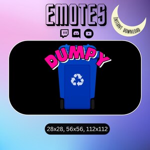 May include: A blue recycling bin with a white recycling symbol and the word "DUMPY" in pink letters above it. The image is for a Twitch, Discord, or YouTube emote. The text "28x28, 56x56, 112x112" is below the bin.