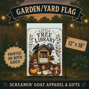 May include: A rectangular garden flag measuring 12 inches by 18 inches, printed on both sides. The design features a Little Free Library, a ghost reading a book, a black crow, autumn leaves, pumpkins, and a mushroom, with the text Take what you can, Leave what you're able.