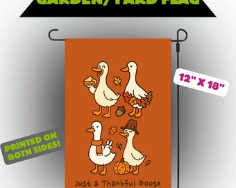 Bandiera da giardino "Grateful Goose" – Divertente decorazione da giardino per il Ringraziamento (12x18 bifacciale)