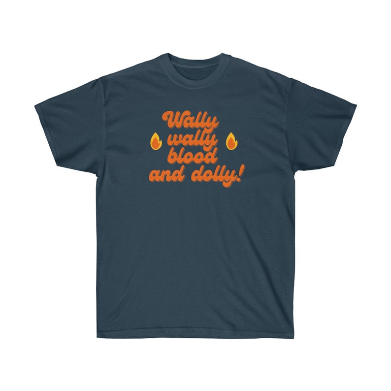Wally Wally Blood and Dolly Shirt Disco Era Slang Tshirt Etsy