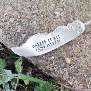 Vintage Silver Plate Cheese Spreader: &#39;Cheese Is All I Need&#39;