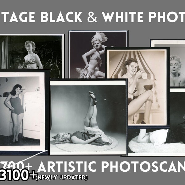 Vintage Black & White Risque Photographs (Exclusive Collection of Over 3100 Scans). High Resolution Digital Art Collection at 300 dpi.