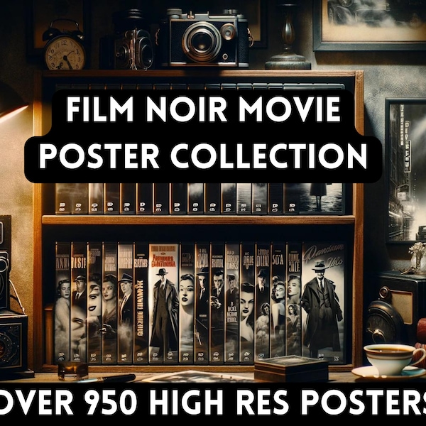 Digital Film Noir Movie Poster Collection | 964 Files | High Res 24 x 36 inches at 300 dpi. Classic Vintage Movie Artwork | Digital Download