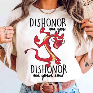 Funny Mushu Dishonor On Your Cow Graphic Adult Shirt, Disney Mulan Characters Shirt, WDW Magic Kingdom Family Holiday Vacation 2025 Trip