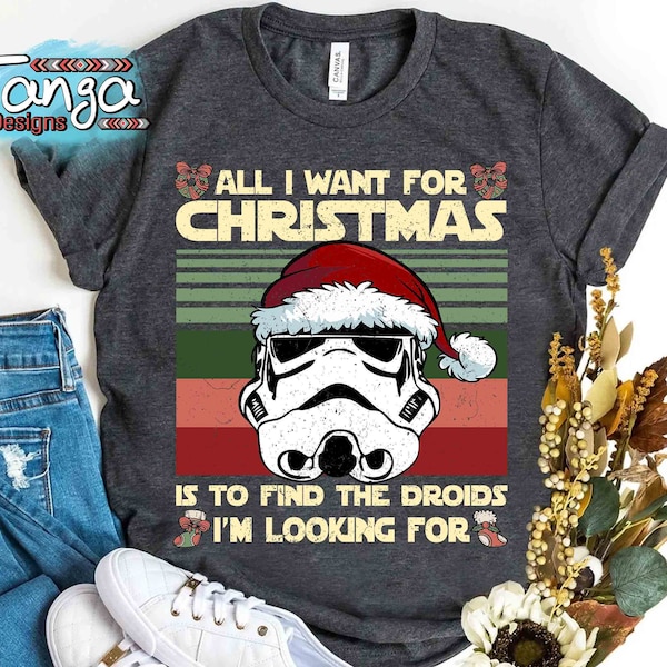 Santa Stormtrooper All I Want For Christmas Star T-shirt, Funny Star Wars Characters Xmas Tee, Galaxy's Edge Disneyland Vacation Trip Gift