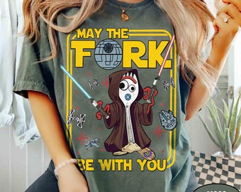 May the Fork Be With You Comfort Colors Shirt, Forky Star Wars Parody Tee, Star Wars Shirt, Funny Disney Trip Tee, Galaxy Fan Graphic Shirt