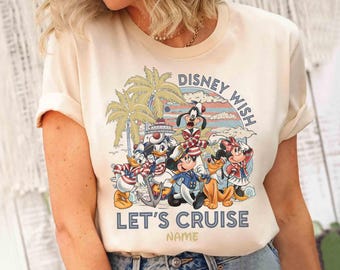 Customize Disney Cruise Line 2026 Shirt, Mickey & Friends Family Cruise Trip Tee, Let's Cruise, Disney Wish Dream Magic Wonder Fantasy Trip