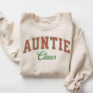 Retro Auntie Claus Sweatshirt, Holiday Sweater, Auntie Christmas Shirt, Christmas Gift, Personalized Auntie Shirt, Christmas Winter Sweater