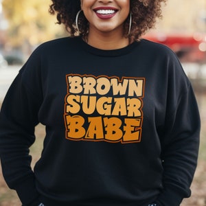 Black History Sweatshirt, Black History Crewneck, Pure Brown Sugar Shirt, African American Shirt Gift, Melanin Top,Proud Black History Shirt