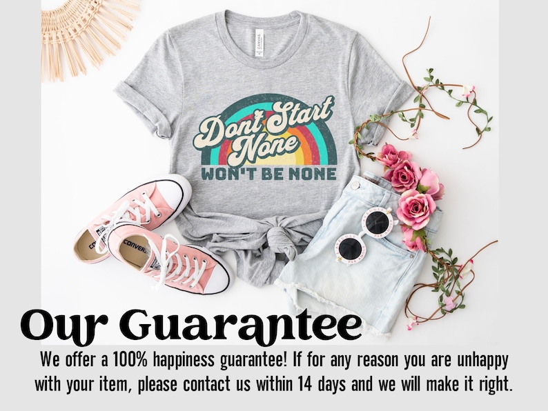 May include: A gray t-shirt with a rainbow graphic and the text "Don't Start None Won't Be None". The shirt is paired with denim shorts, pink sneakers, and sunglasses.