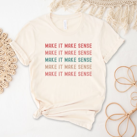 Funny, Sarcastic Tee For Men And Women, Multiple Colors Funny, Sarcastic Tee For Men And Women, Multiple Colors