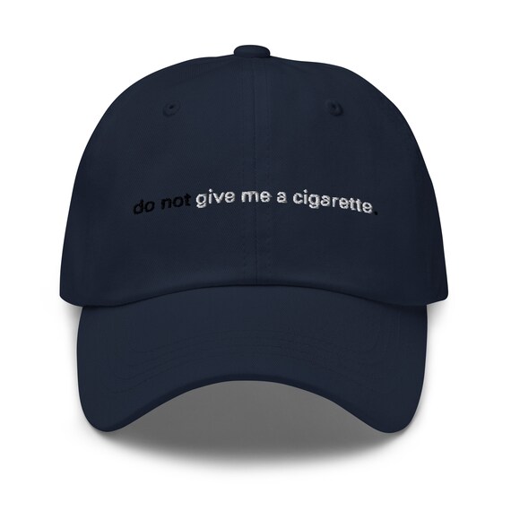 Cigarette Hat - Bum A Smoke - Funny Smoker Hat - Drunk Cigs - Cotton  Embroidered Cap - Multiple Colors