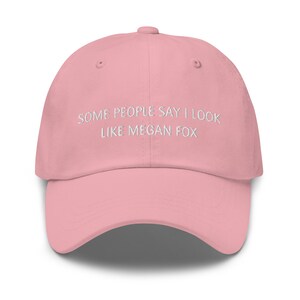 I Look Like Megan Fox Hat -  Love Is Blind Quote - Chelsea & Jimmy - Season 6 Merch - Cotton Embroidered Cap - Multiple Colors