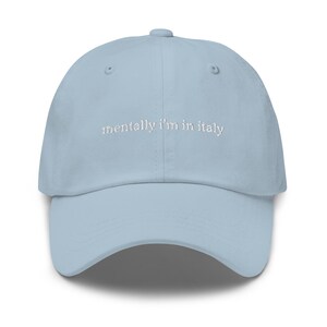 Mentally I’m in Italy Hat – Aesthetic Embroidered Dad Cap for Daydreamers, Vacation-Core, Romantic Girl Era
