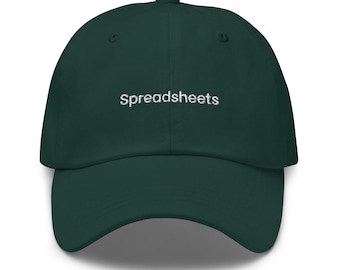 Spreadsheets Hat - Gift for Corporate Drones, Formula Wizards, Accountants, and Dreamers - Multiple Colors