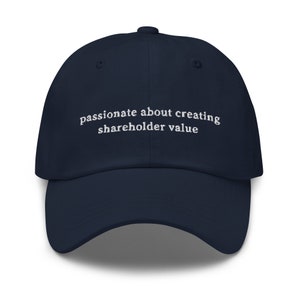 Shareholder Value Hat - Funny Work Gift - Office Humor -  Multiple Colors - Cotton Embroidered Baseball Cap