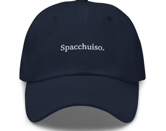 Embroidered Cotton Twill Hat - Spacchuiso Italian Saying