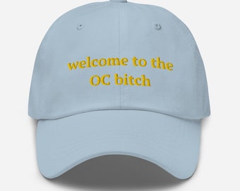 The O.C Dad Hat - TV Fan Gift - Embroidered Cotton Cap