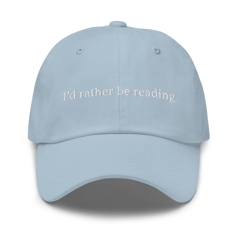 I'd Rather Be Reading Hat - Embroidered Book Lover Gift - Reader Baseball Cap - Customizable Bookworm Hat