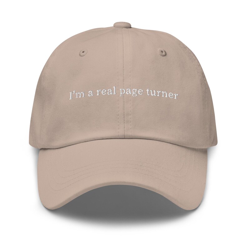 I'm a Real Page Turner Hat - Embroidered Book Lover Gift - Funny Reader Dad Hat - Custom Thread - Cotton Cap
