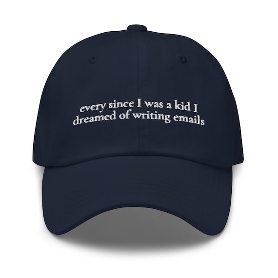 Embroidered Email Dreamer Dad Hat - Corporate Humor Gift