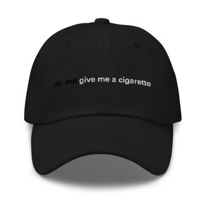 Cigarette Hat - Bum A Smoke - Funny Smoker Hat - Drunk Cigs - Cotton Embroidered  Cap - Multiple Colors