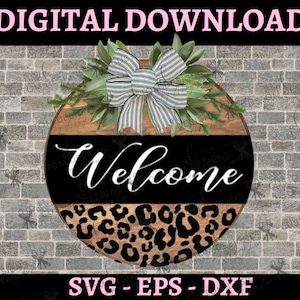 Welcome SVG, Welcome Leopard Design, Leopard SVG, Leopard Design, Welcome Design, Door Hanger SVG, Leopard, Cricut Cutting File, eps