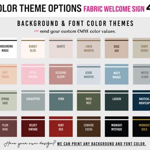 May include: A fabric welcome sign color theme chart featuring twenty-four rectangular swatches with names like Monochrome Magic, Bubbly Bliss, Quartz, Linen Whisper, Rose Ash, Sandy Soiree, Soft Peach, Petal Dreams, Blushing Bloom, Azure Whisper, Misty Mirage, Muted Cloud, Spring Sage, Eucalyptus, Fern, Moss Mist, Lagoon, Nautical Nightcap, Plum Wine, Velvet Vintage, Ruby Red, Cowhide Cocoa, Midnight Mystique, and Midnight Gold.