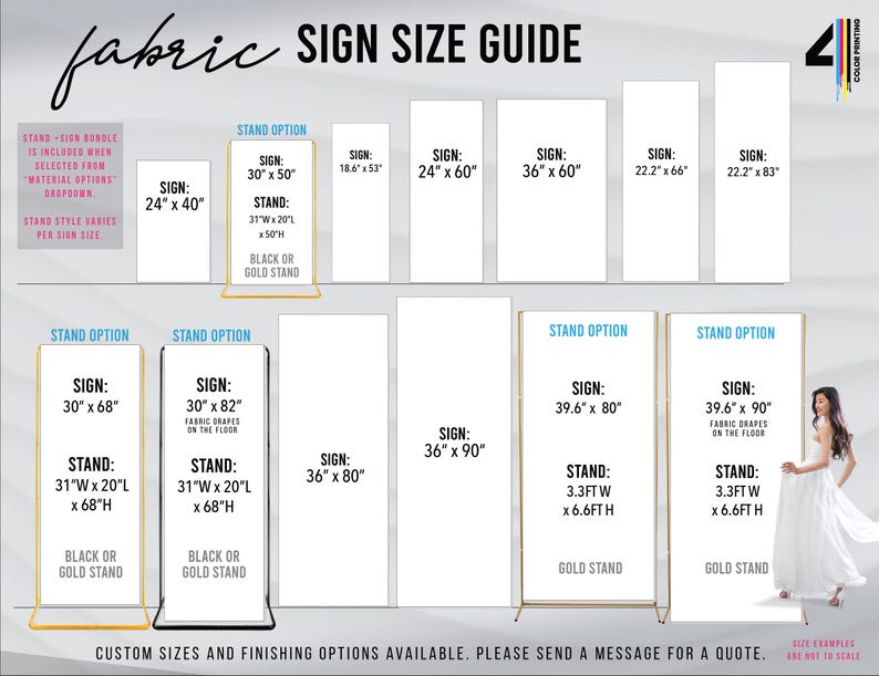 May include: A fabric sign size guide chart displaying various rectangular sign dimensions in inches, including stand options in black or gold. The chart lists specific measurements for signs and stands, noting that custom sizes and finishing options are available upon request. The text includes 'FABRIC SIGN SIZE GUIDE' and 'CUSTOM SIZES AND FINISHING OPTIONS AVAILABLE. PLEASE SEND A MESSAGE FOR A QUOTE.'
