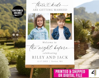 These Kids are Getting Married Sign, The Night Before Welcome Sign, These Kids Are Getting Married Welcome Sign, Rehearsal Dinner Sign