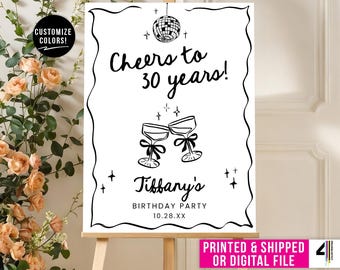 Cheers To 30 Years Birthday Party Welcome Sign, Cheers to 30, Cheers to 30 Years Welcome Sign, Modern Birthday Welcome Sign