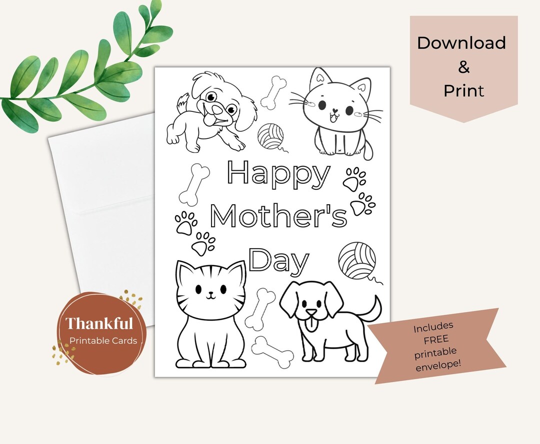 Printable Mother's Day Card to Color Dogs and Cats, Bones, Yarn, Color ...