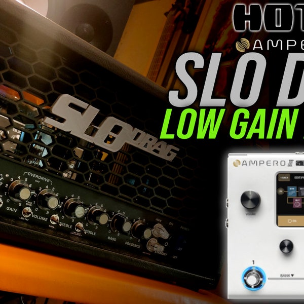 Ampero SLODrag - Soldano SLO - Low Gain - Hotone Ampero Stomp II