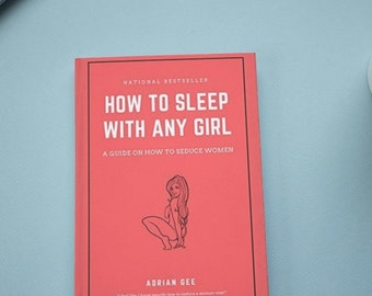 Hoe vrouwen te verleiden: Adrian Gee-gids (e-book pdf)