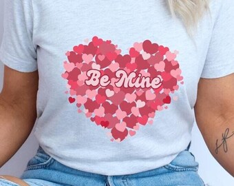 Valentines Day Shirt Heart Design Be Mine Valentine Gift Romantic Couples Matching Shirts Love Themed Holiday Clothing Red Pink Tee Unisex