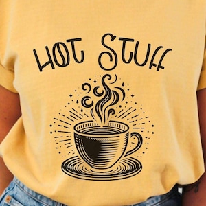 Funny Coffee Shirt Retro Design Lover Graphic Tee Caffeine Addict Morning Brew Humor Clothing Vintage Style Java Gift Hot Stuff Casual Wear