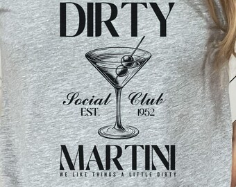 Dirty Martini Shirt Cocktail Club Signature Cocktail Extra Olives Tini Time Retro Bar Vintage Drink Graphic Tee Alcoholic Gift Bartender