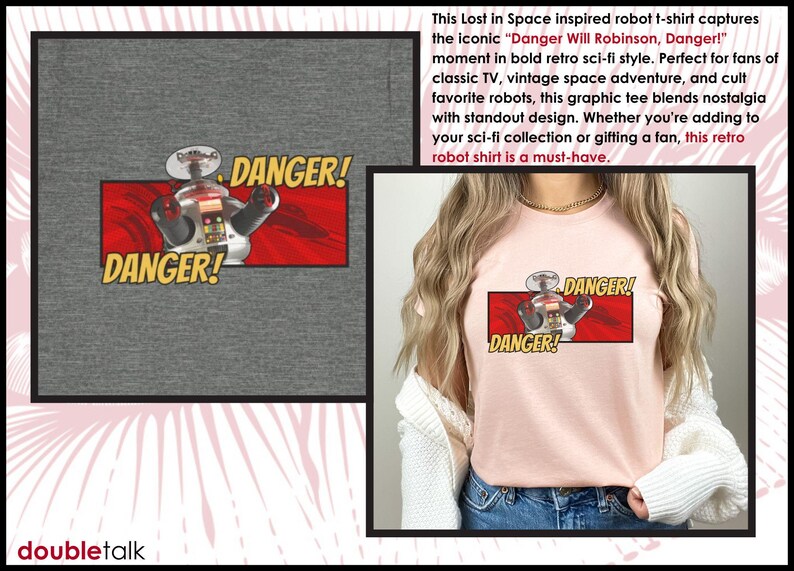 Nostalgic Robot Tshirt Iconic Television Quote Vintage Sci Fi Design Retro Space Themed Apparel Classic Warning Reference Graphic Print Unisex Jersey Tee Perfect Fan Gift Collector Item Geek Culture Wear Comfortable Cotton Shirt Unique