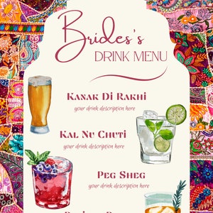 May include: A drink menu with the text "Brides's DRINK MENU" in a decorative font. The menu features watercolor illustrations of four different cocktails: Kanak Di Rakhi, Kal Nu Chuti, Peg Sheg, and Patiala Peg. The background is a colorful patchwork.