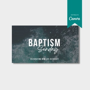 Church Baptism Announcement Slide | EDITABLE CANVA FILE | Church Announcement Slides Template | Baptism Sunday Graphic