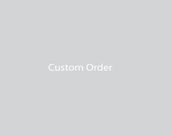 Custom Order