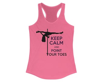 Keep Calm and Point Your Toes Pole Tank Top