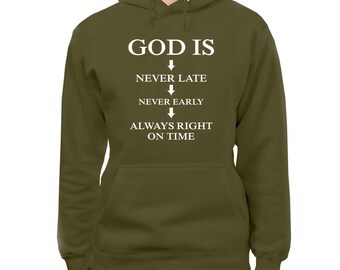 God Is Always On Time Hoodie