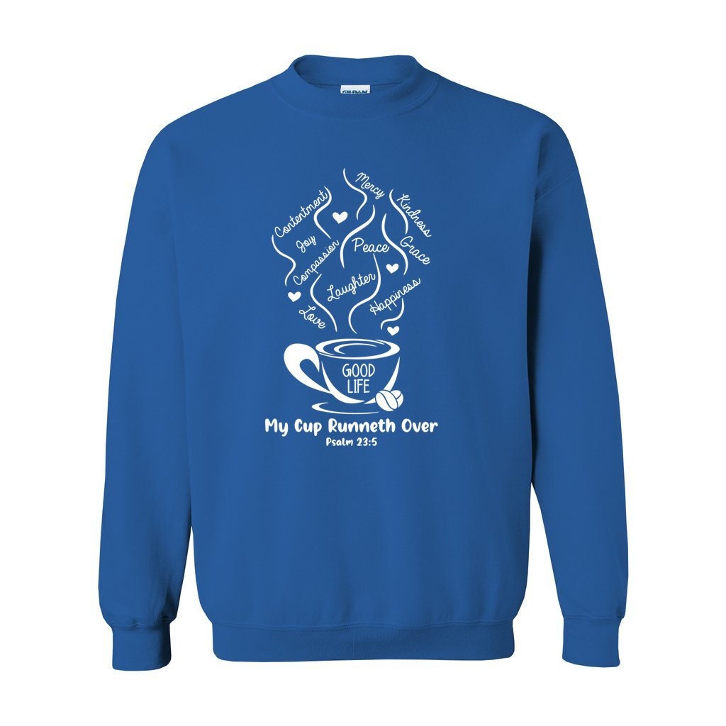 Good life sweatshirt store